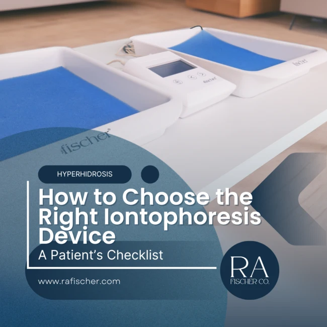 Cover image for blog "How to Choose the Right Iontophoresis Device" — Choosing an iontophoresis device? Learn what features matter and why The Fischer is a top choice for treating hyperhidrosis at home.